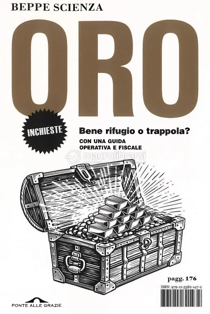 Oro - Bene Rifugio o Trappola?