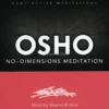 Osho No-dimensions Meditation™ (MP3)