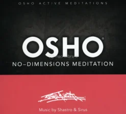 Osho No-dimensions Meditation™ (MP3)