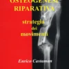 Osteogenesi Riparativa - Strategia dei Movimenti