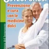 Osteoporosi - Prevenzione e Cura con le Medicine Dolci
