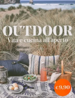 Outdoor - Vita e Cucina all'Aperto