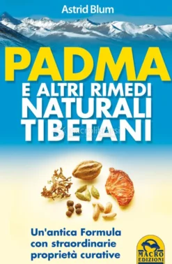 Padma e altri Rimedi Naturali Tibetani