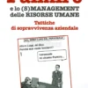 Palmiro e lo (S)Management delle Risorse Umane