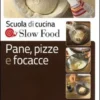 Pane, Pizze e Focacce