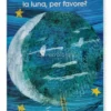 Papà, Mi Prendi la Luna, per Favore?