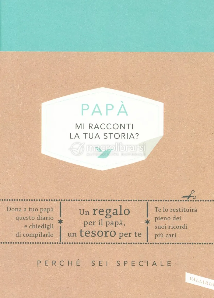 Papà mi Racconti la Tua Storia?