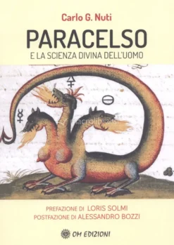 Paracelso e la Scienza Divina dell’Uomo