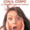 Parlare con il Corpo