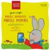 Parole Appuntite, Parole Piumate. Giulio Coniglio. Ediz. A Colori