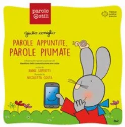 Parole Appuntite, Parole Piumate. Giulio Coniglio. Ediz. A Colori