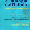 Parole e Immagini dall'infinito