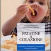 Patatine a Colazione