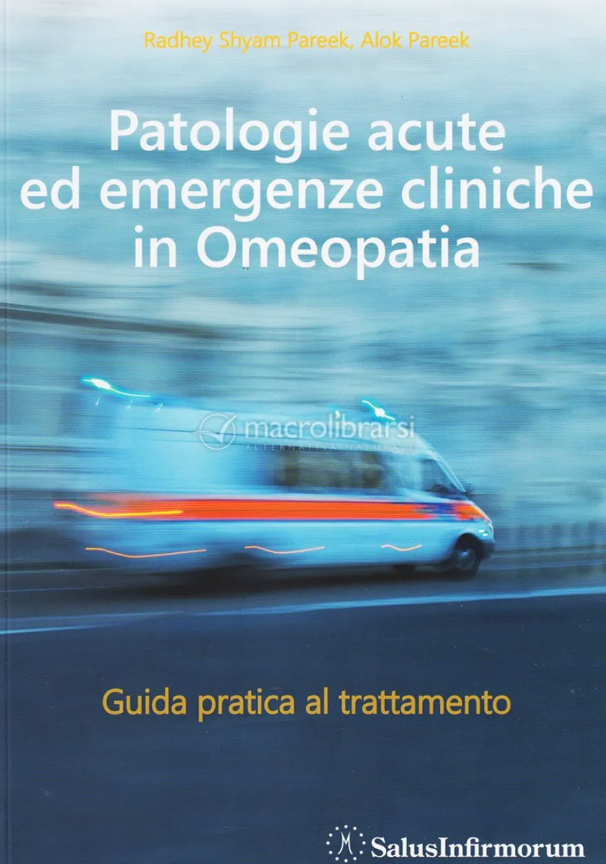Patologie Acute ed Emergenze Cliniche in Omeopatia