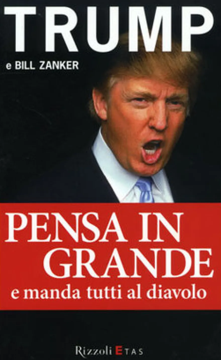 Pensa in Grande e Manda Tutti al Diavolo
