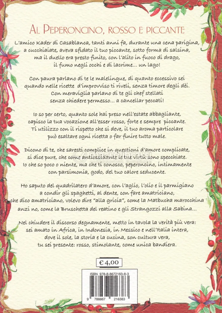 Peperoncino - Rosso, Piccante, Stimolante, Tra Cucina e Salute, Tra Desiderio e Timore