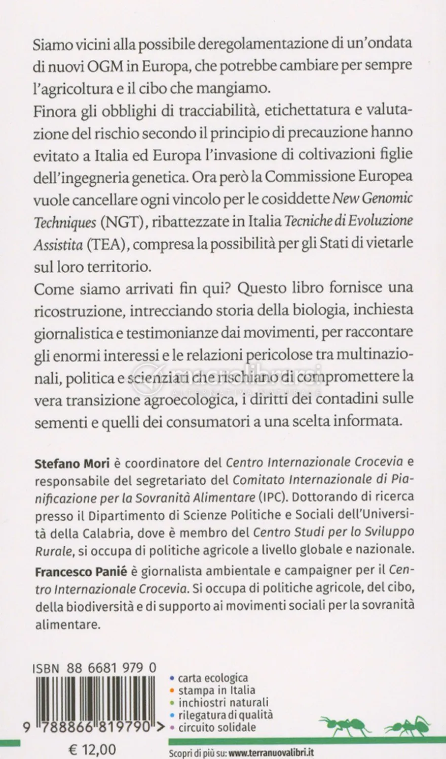 Perchè Fermare i Nuovi Ogm