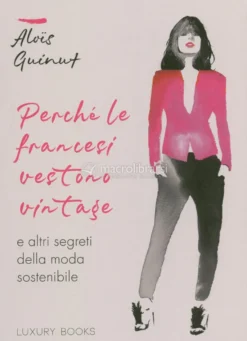 Perché le Francesi Vestono Vintage