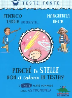 Perché le Stelle Non ci Cadono in Testa?