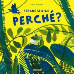 Perché Si Dice Perché?