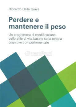 Perdere e Mantenere il Peso