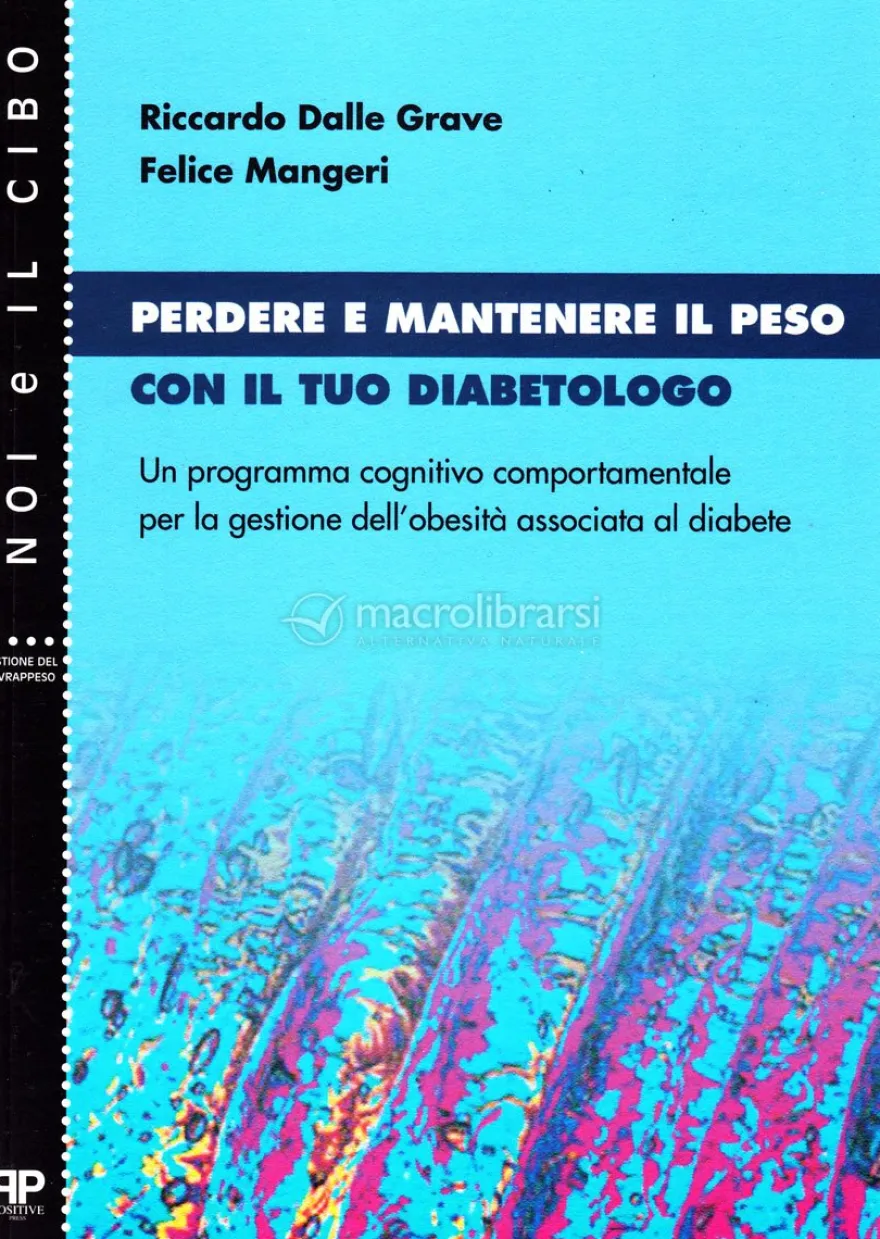Perdere e Mantenere il Peso con il tuo Diabetologo