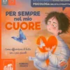 Per Sempre nel Mio Cuore