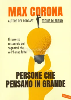 Persone Che Pensano in Grande