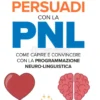 Persuadi con la PNL
