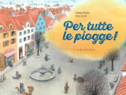 Per Tutte le Piogge!