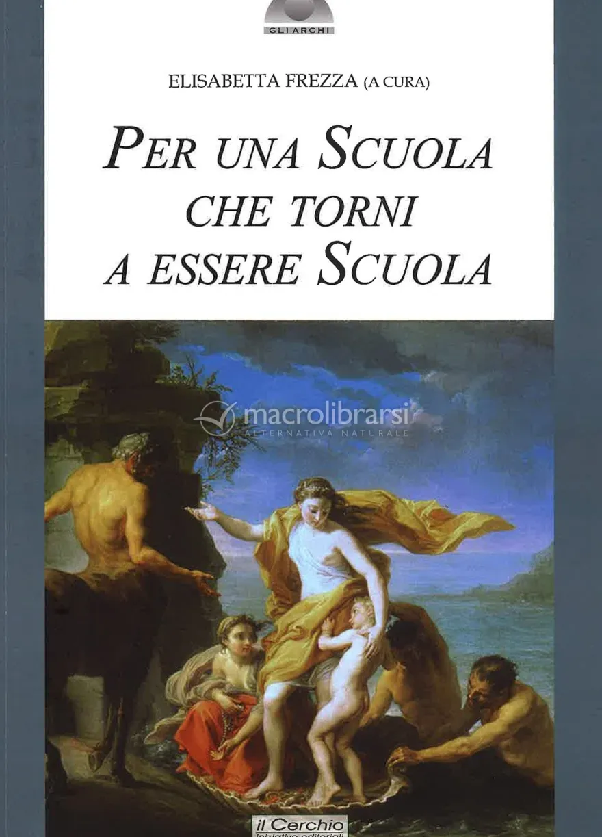 Per una Scuola che Torni a Essere Scuola