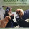 Pet Therapy Relazionale Integrata
