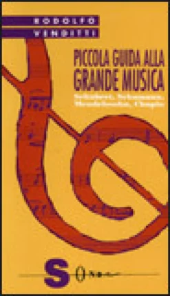 Piccola Guida alla Grande Musica - Vol. 2