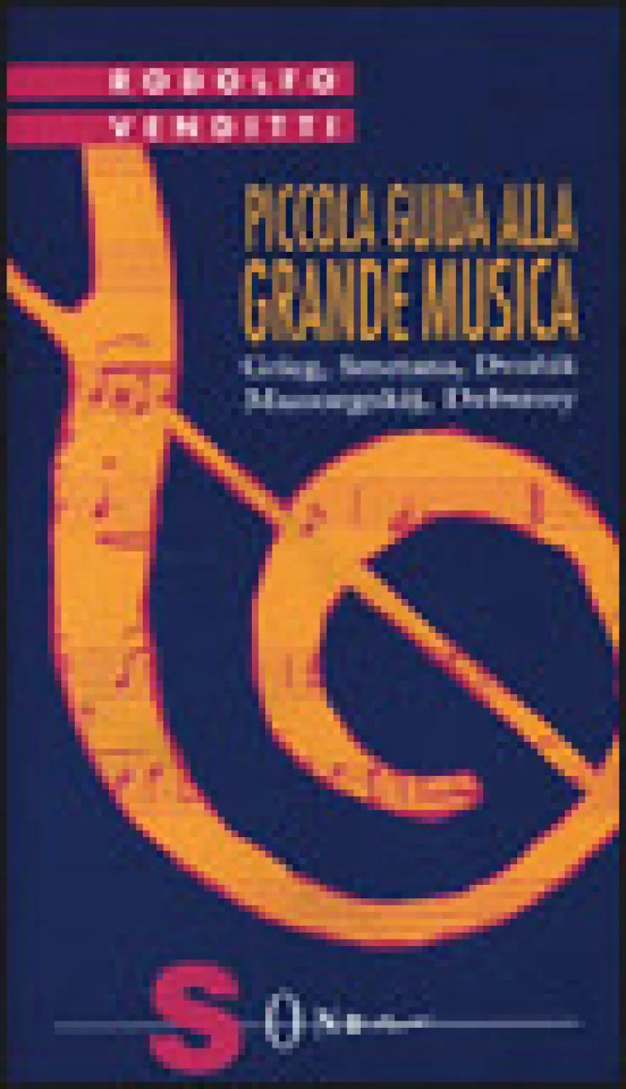 Piccola Guida alla Grande Musica - Vol. 6
