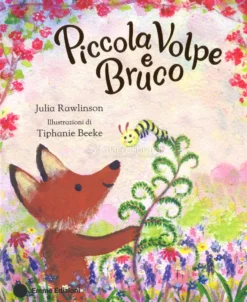 Piccola Volpe e Bruco