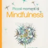 Piccoli Momenti di Mindfulness
