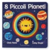 8 Piccoli Pianeti