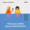 Piccolo Libro sulla Gentilezza