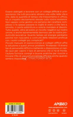 Piccolo Manuale di Sopravvivenza ai Colleghi Difficili