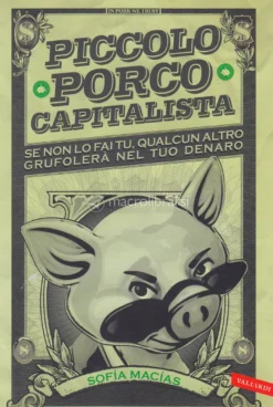 Piccolo Porco Capitalista