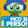 Pico Si è Perso! con Cd-Rom