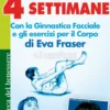 Più Giovani in 4 Settimane