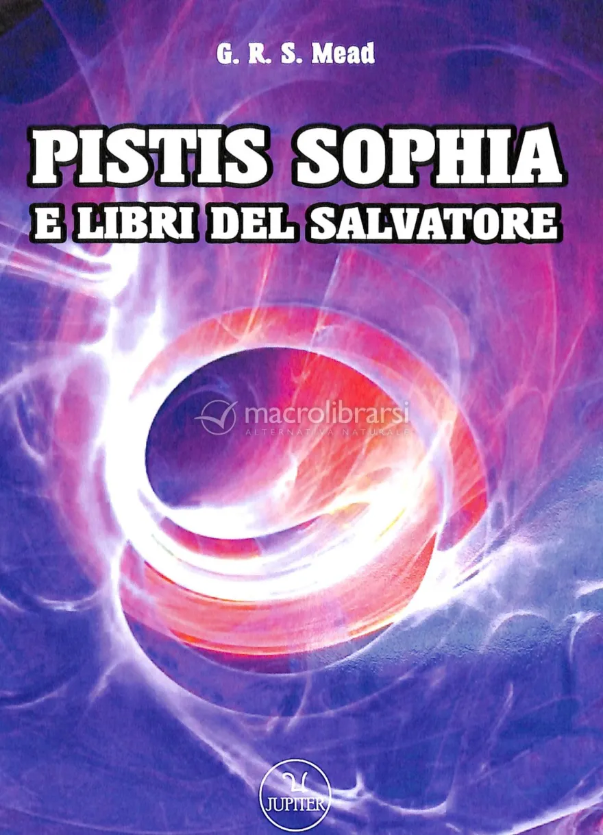 Pistis Sophia e Libri del Salvatore