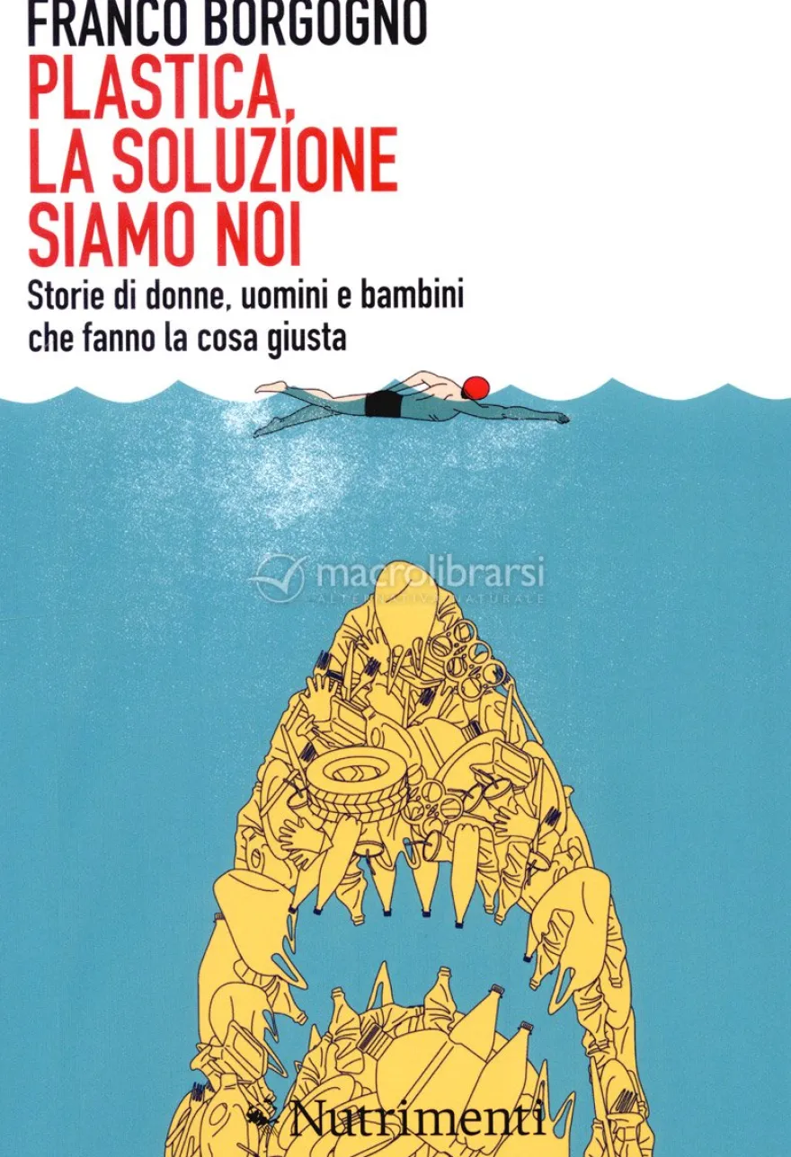 Plastica, la Soluzione Siamo Noi