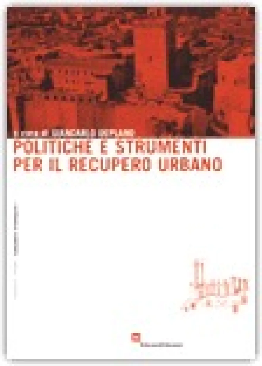 Politiche e strumenti per il recupero urbano