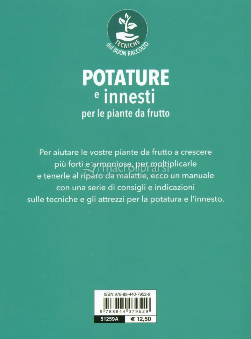 Potature e Innesti per le Piante da Frutto