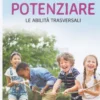 Potenziare - Le Abilità Trasversali