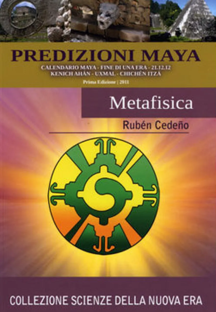 Predizioni Maya - Metafisica