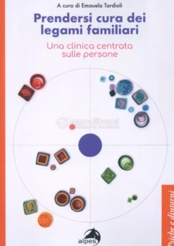 Prendersi Cura dei Legami Familiari
