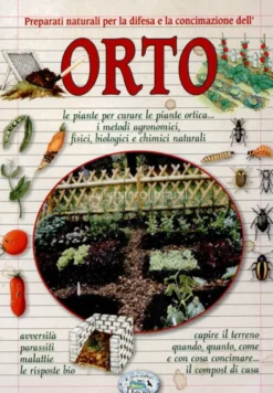 Preparati Naturali per la Difesa e la Concimazione dell'Orto